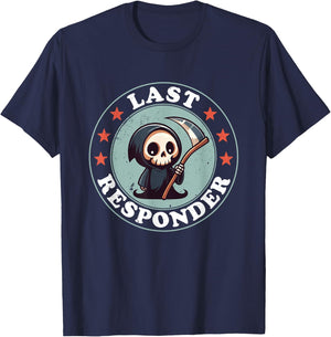 Last Responder Funny Mortician Grim Reaper , Small, Black T-Shirt - T-Shirt | Navy