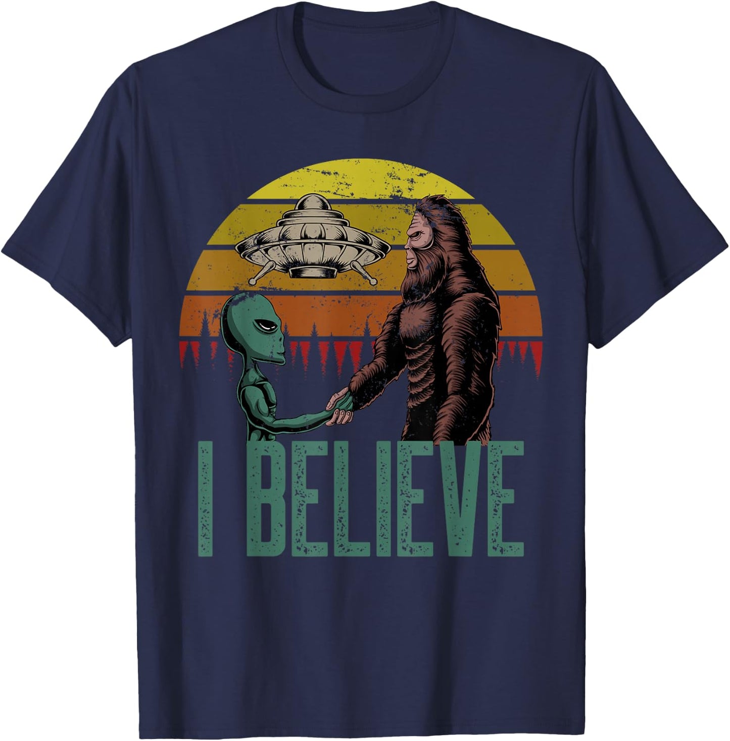 I Believe Bigfoot Alien UFO Flying Object Vintage T-Shirt - T-Shirt | Navy