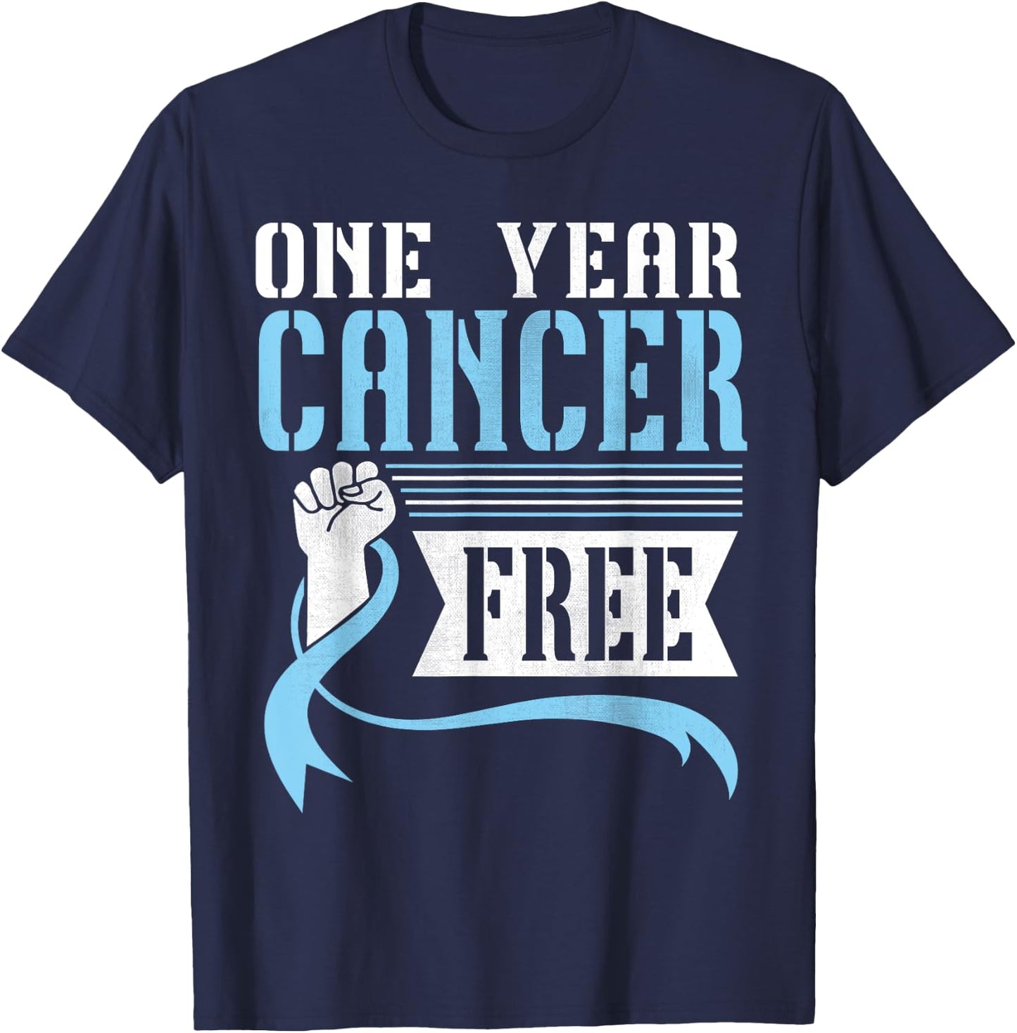 One Years Prostate Cancer Free Warrior Fighting Won Survivor T-Shirt - T-Shirt | Navy