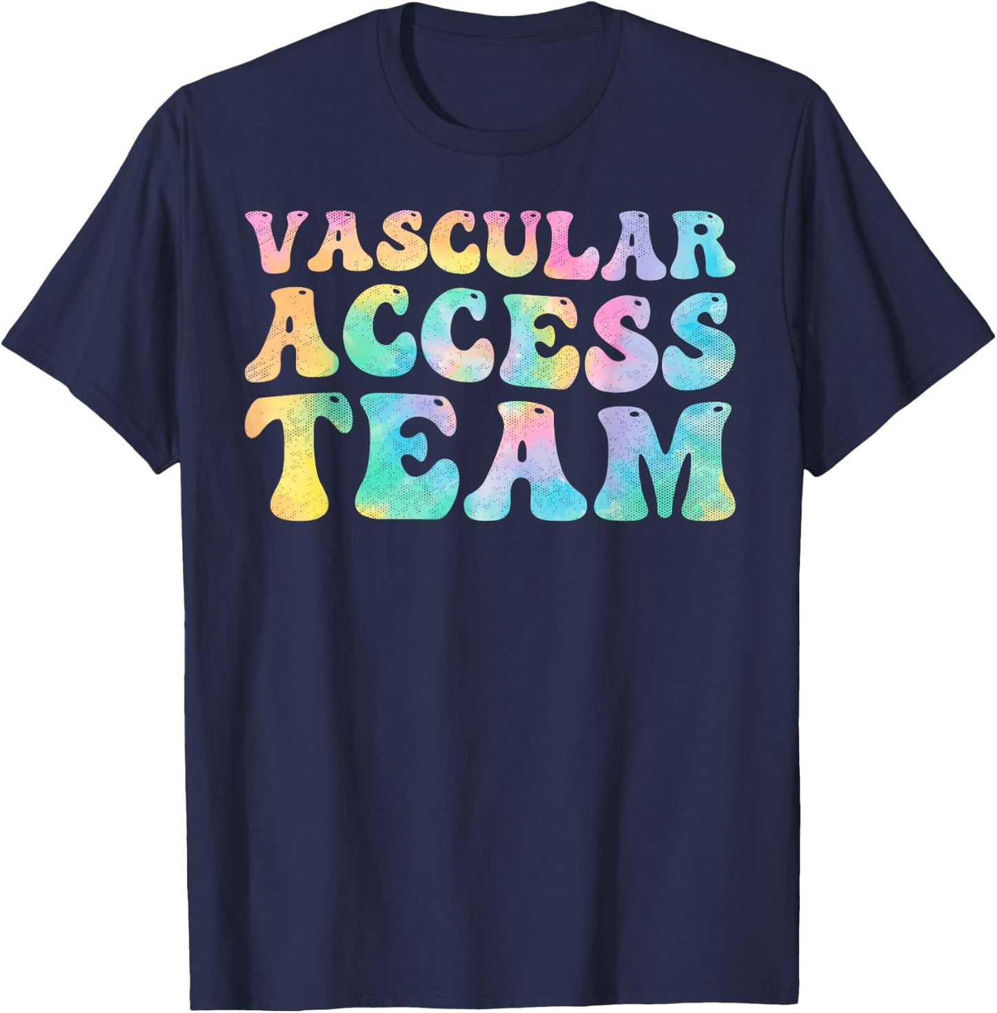 Vascular Access Team Nursing RN Nurse Appreciation Groovy T-Shirt - T-Shirt | Navy