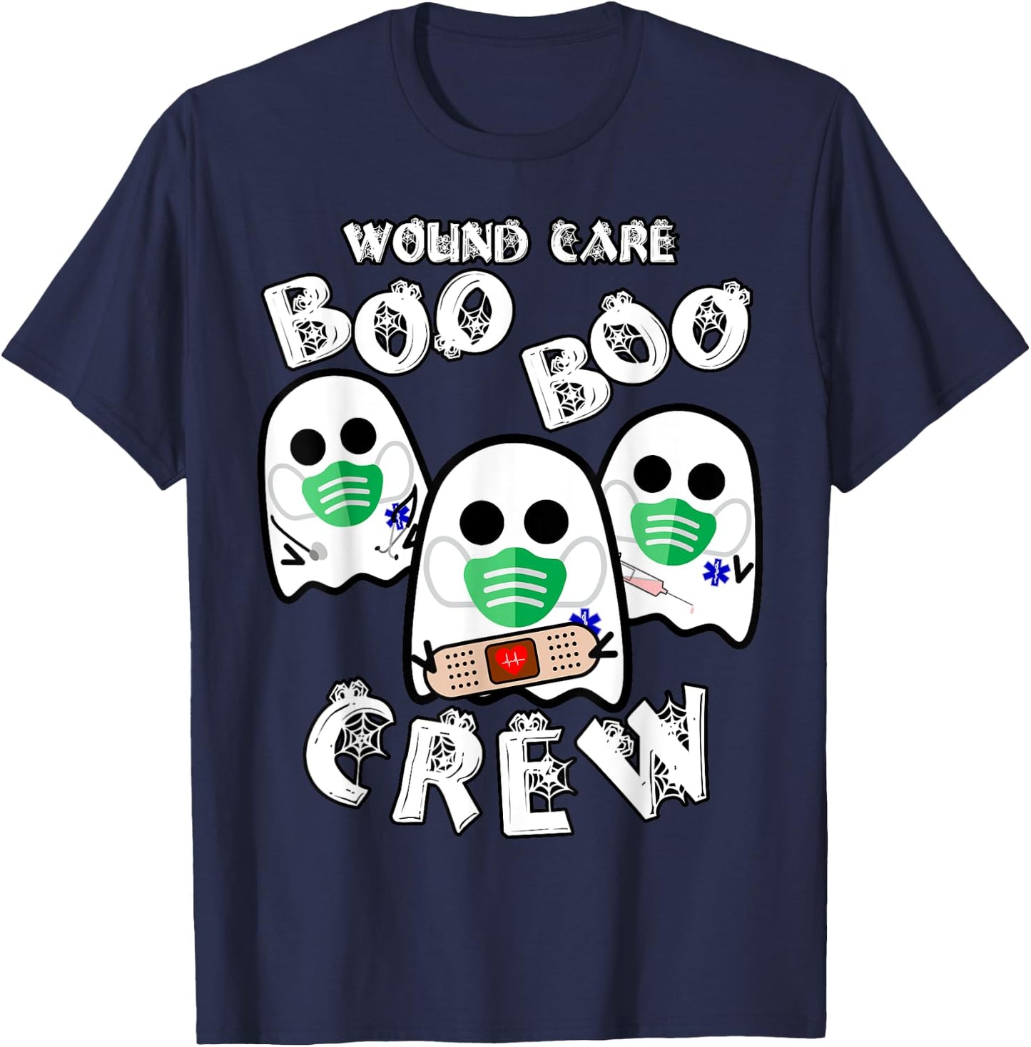 Wound Care Boo Boo Crew - Funny Medical Halloween T-Shirt - T-Shirt | Navy