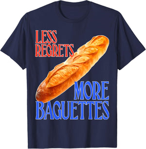 funny French Quote Less Regrets More Baguettes Cool T-Shirt - T-Shirt | Navy