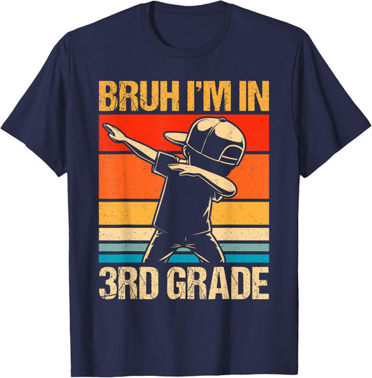 Third Grade Dabbing Boy Bruh i'm in 3rd Grade Students Kids T-Shirt - T-Shirt | Navy