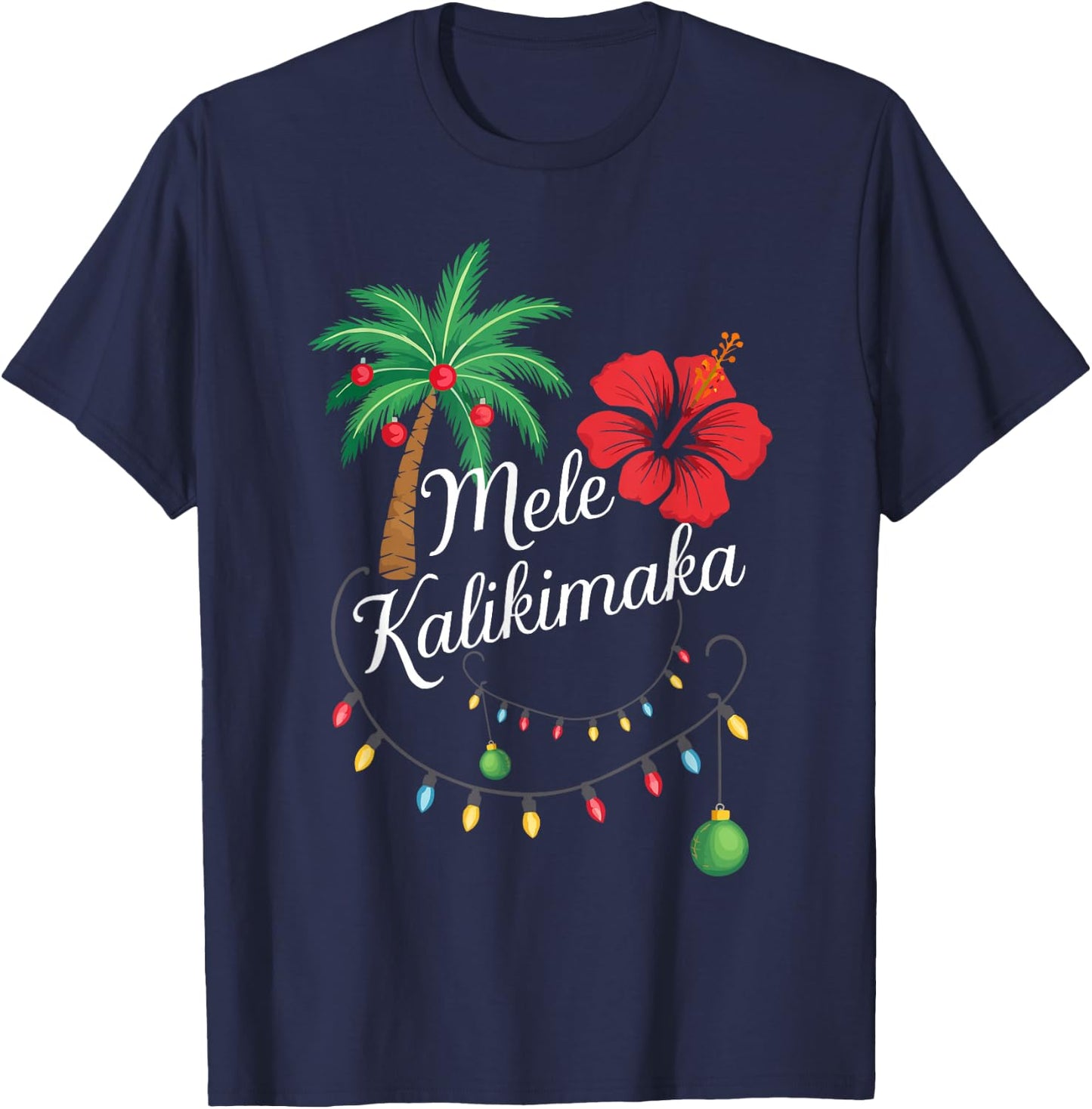 Mele Kalikimaka Hawaii Santa Hawaiian Merry Christmas Tree T-Shirt - T-Shirt | Navy