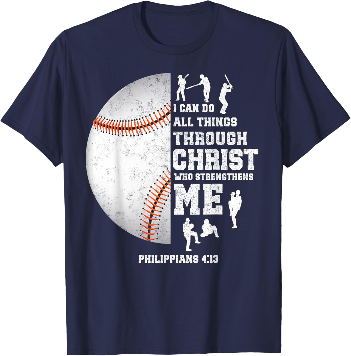 I Can Do All Things Through Christ Christian Baseball Fan T-Shirt - T-Shirt | Navy