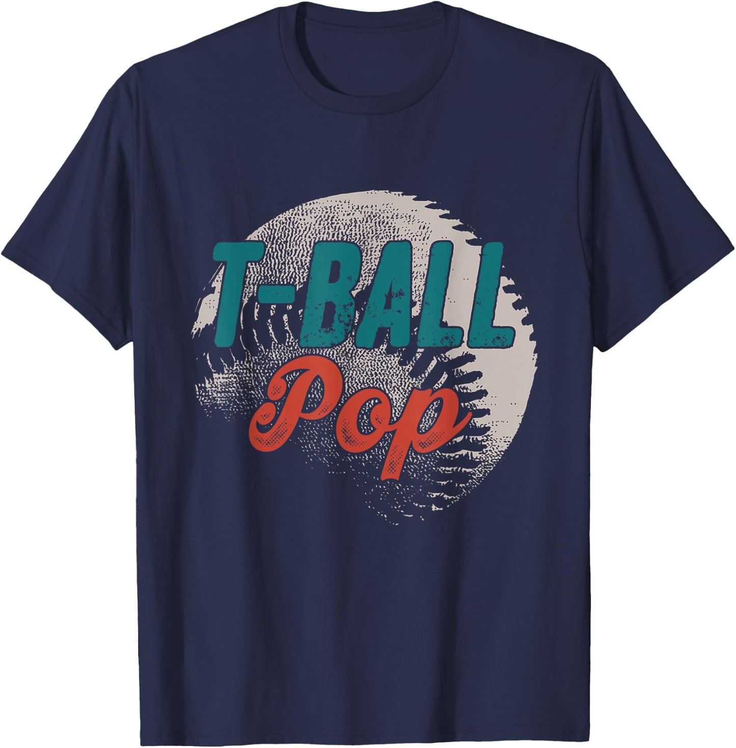 T-Ball Pop Baseball Father's Day Ball Dad Grandpa T-Shirt - T-Shirt | Navy