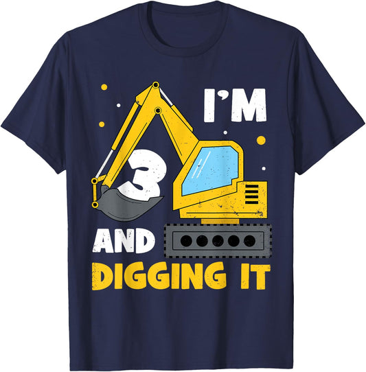 I'm 3 and Digging it Funny 3rd Birthday Excavator Kids Gift T-Shirt - T-Shirt | Navy