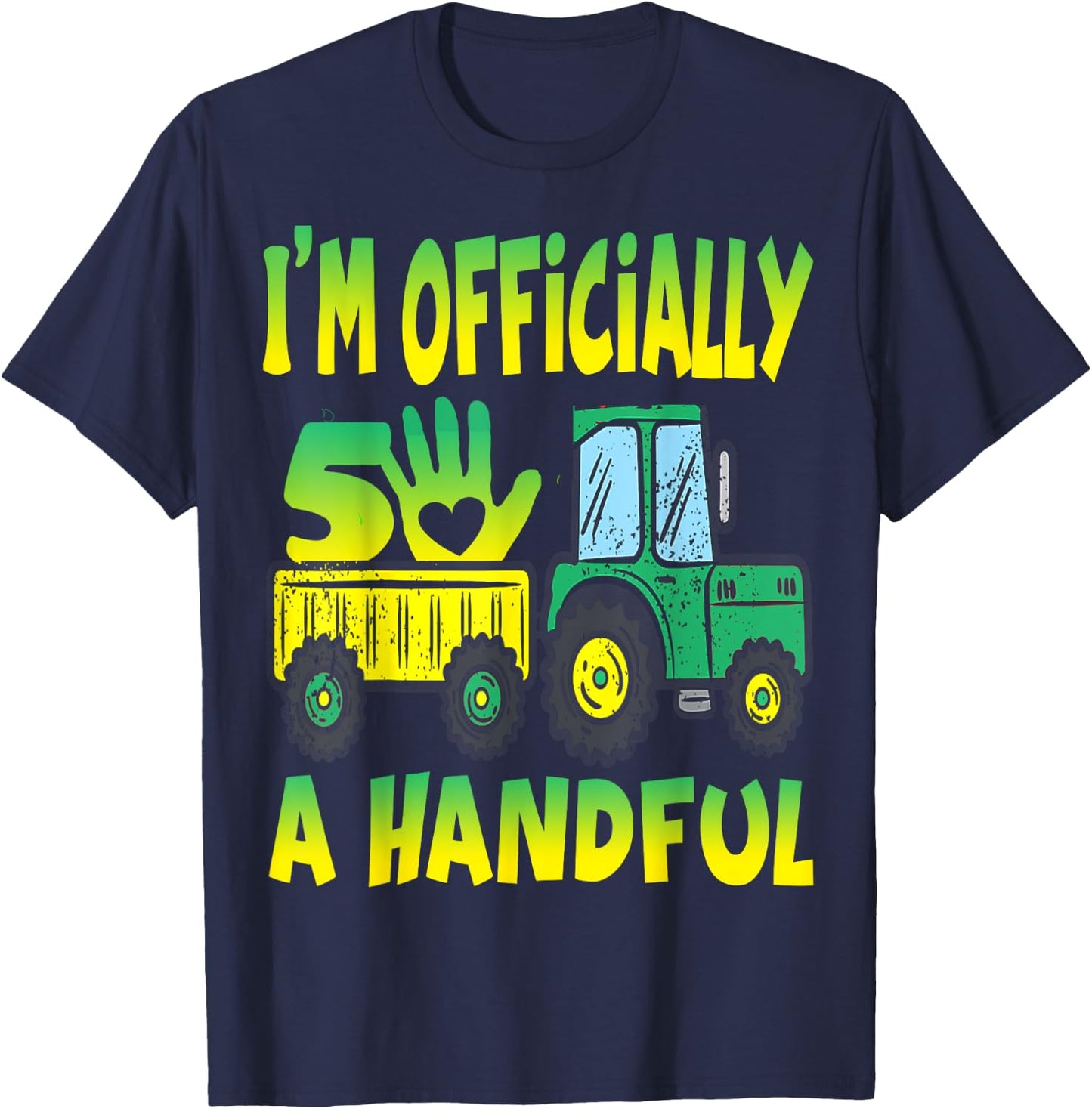 I'm Officially a Handful Birthday 5th Grandfather's tractor T-Shirt - T-Shirt | Navy