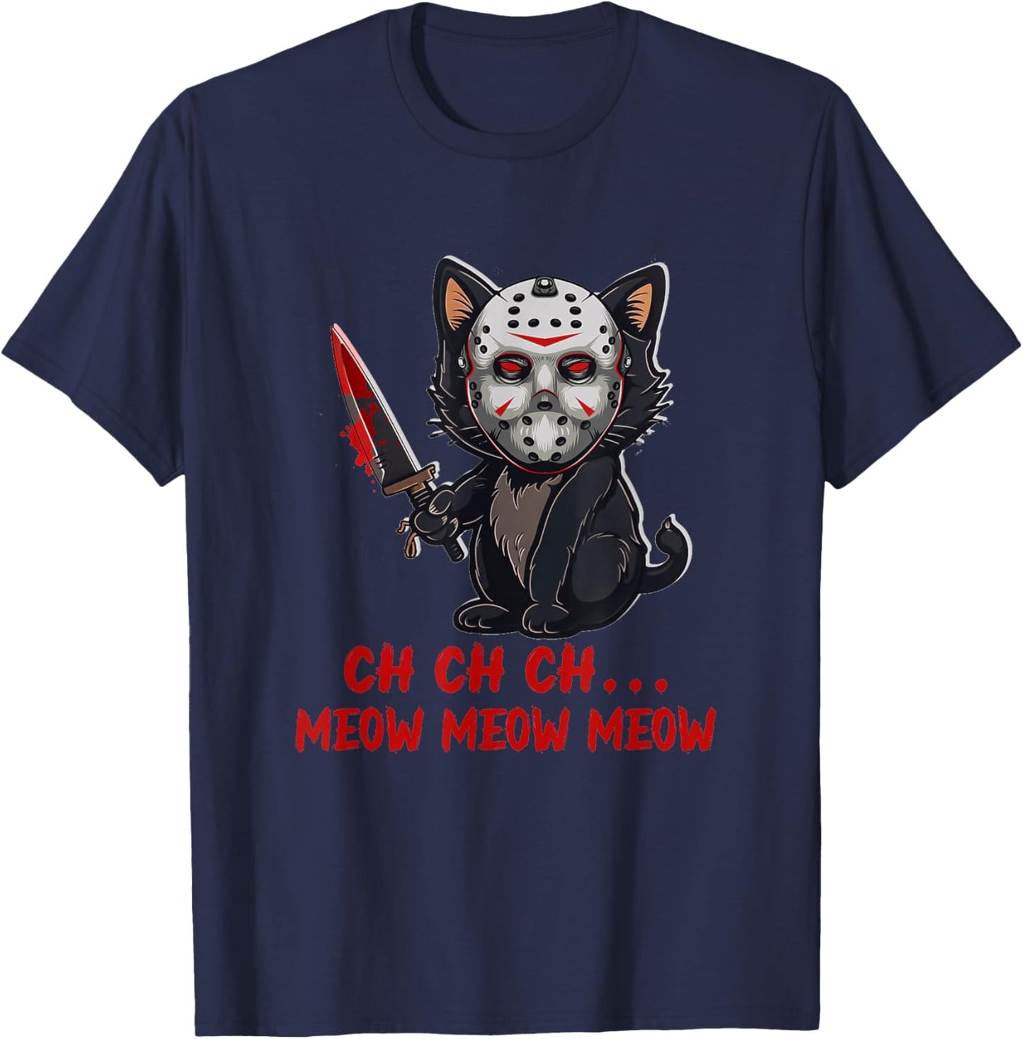 Cat Funny Animal Horror Movie Kitten Meow The Killer Men Women T-Shirt - T-Shirt | Navy