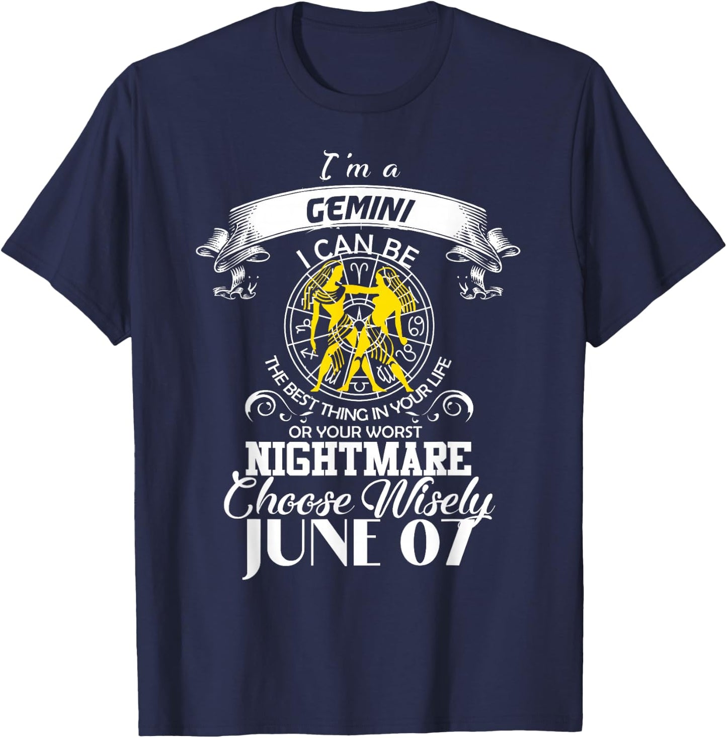 Gemini Zodiac Sign Women Man Birthday June 07 I'm Gemini T-Shirt - T-Shirt | Navy