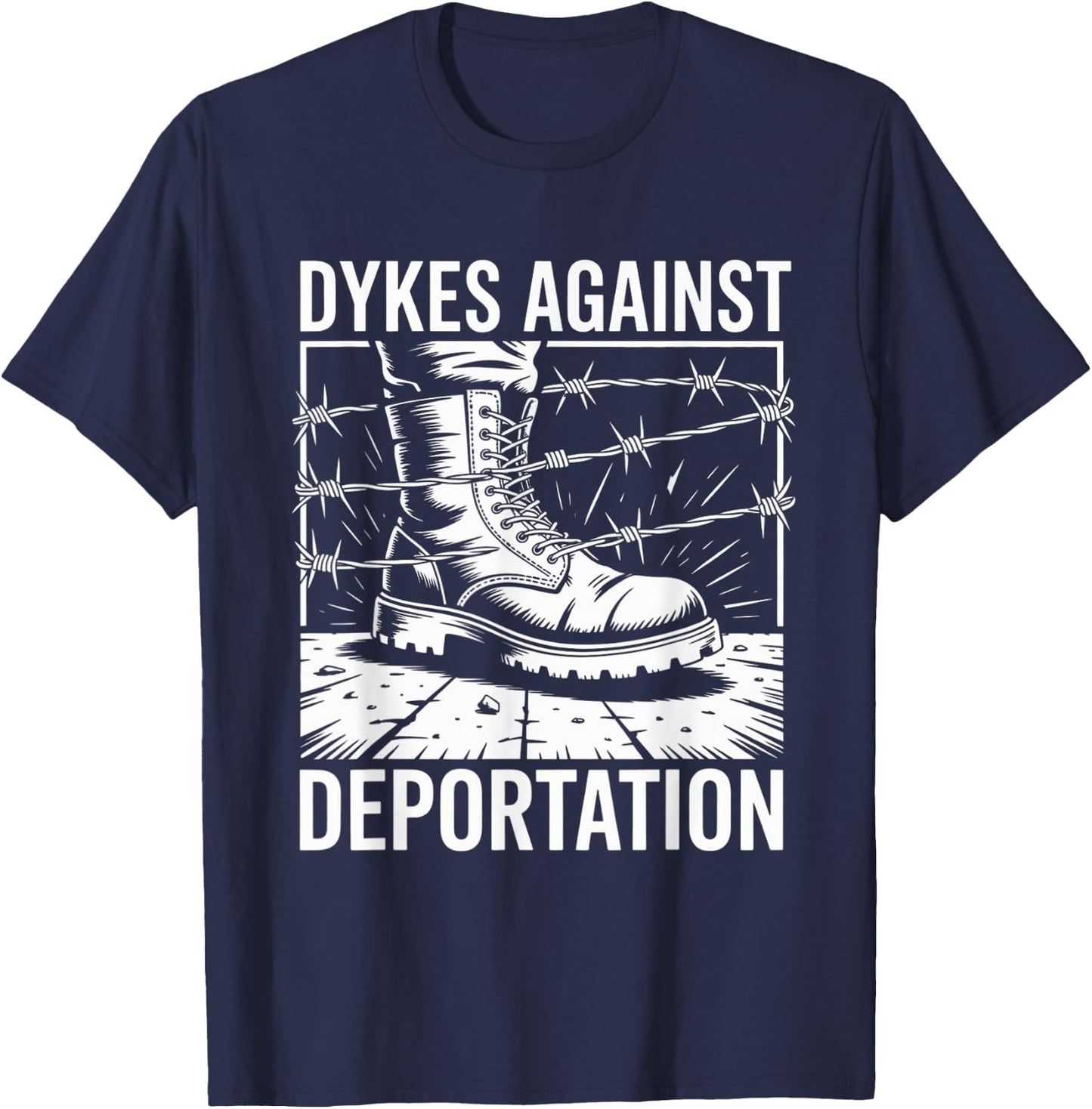 Retro Dykes Against Deportation Funny T-Shirt - T-Shirt | Navy