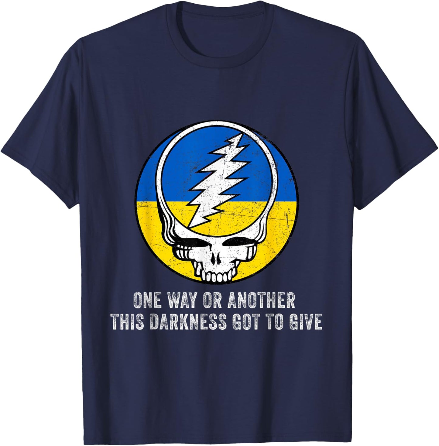 One Way Or Another This Darkness Got To Give T-Shirt - T-Shirt | Navy
