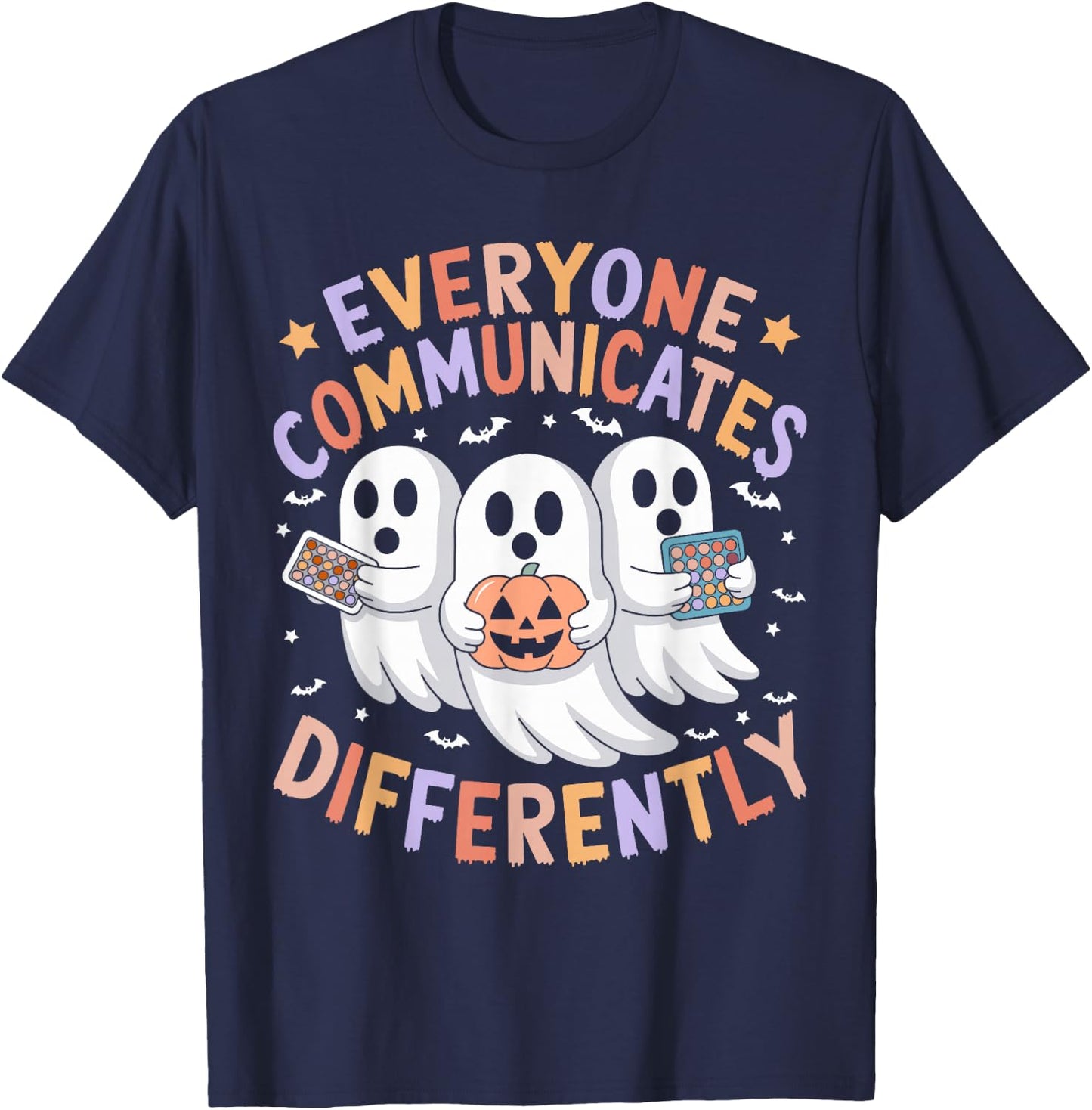 Everyone Communicates Differently Halloween Autism Teacher T-Shirt - T-Shirt | Navy