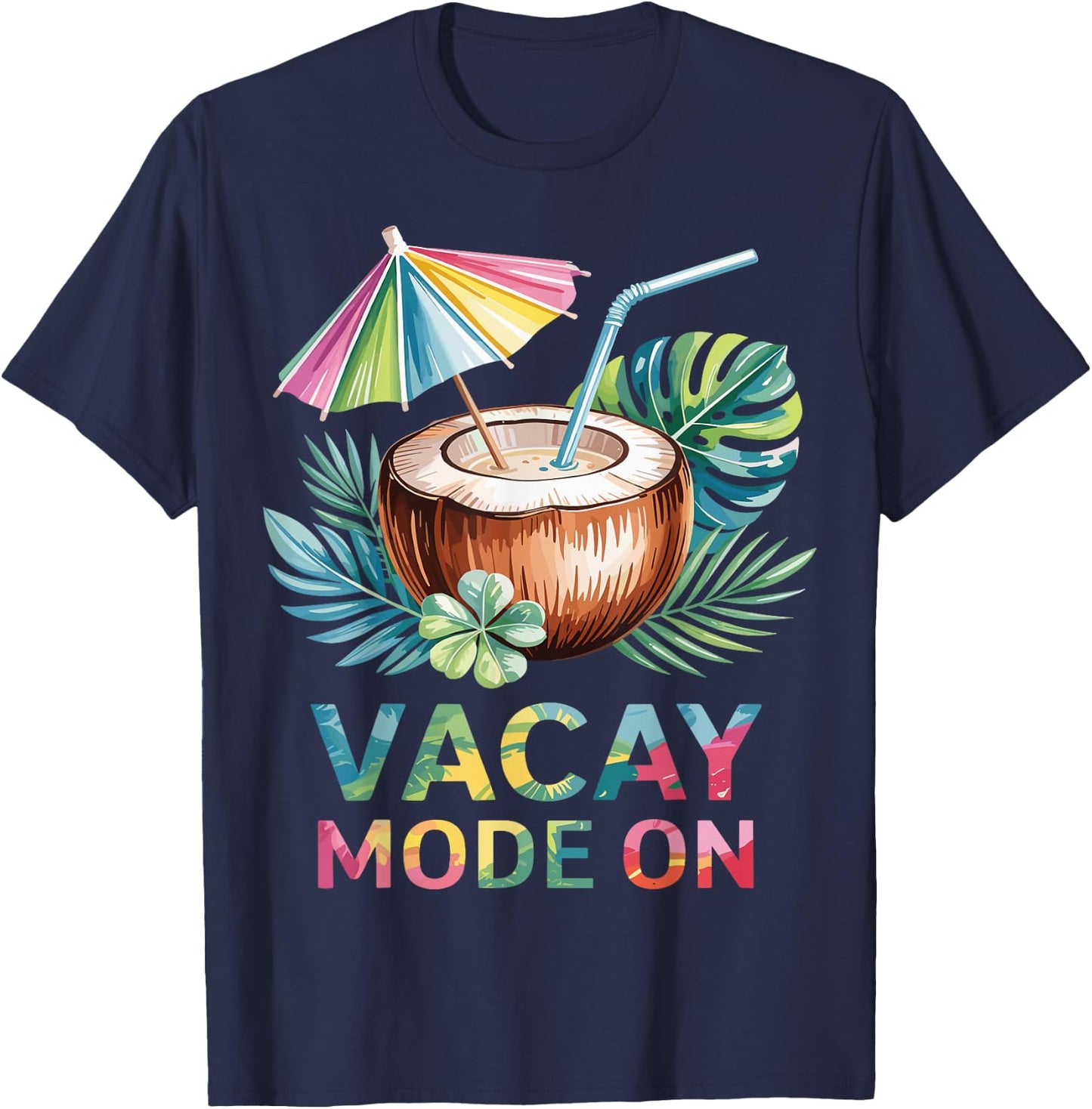 Vacay Mode On Cruise Life Tropical Coconut Travel Vacation T-Shirt - T-Shirt | Navy