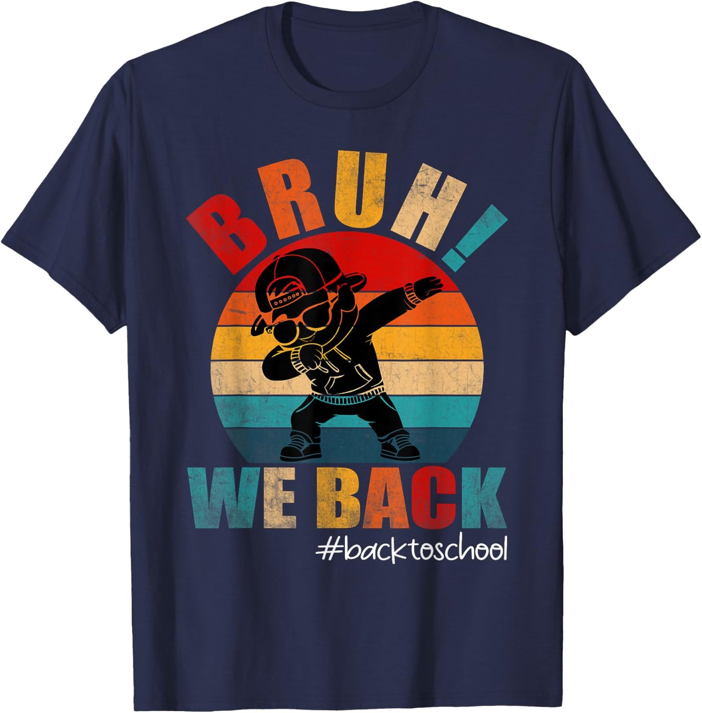 Funny Back To School Bruh We Back Kids Boys Teachers T-Shirt - T-Shirt | Navy