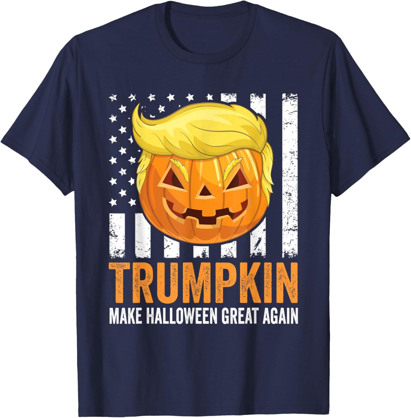 Make Halloween Great Again Trumpkin Funny Trump Hair Pumpkin T-Shirt - T-Shirt | Navy