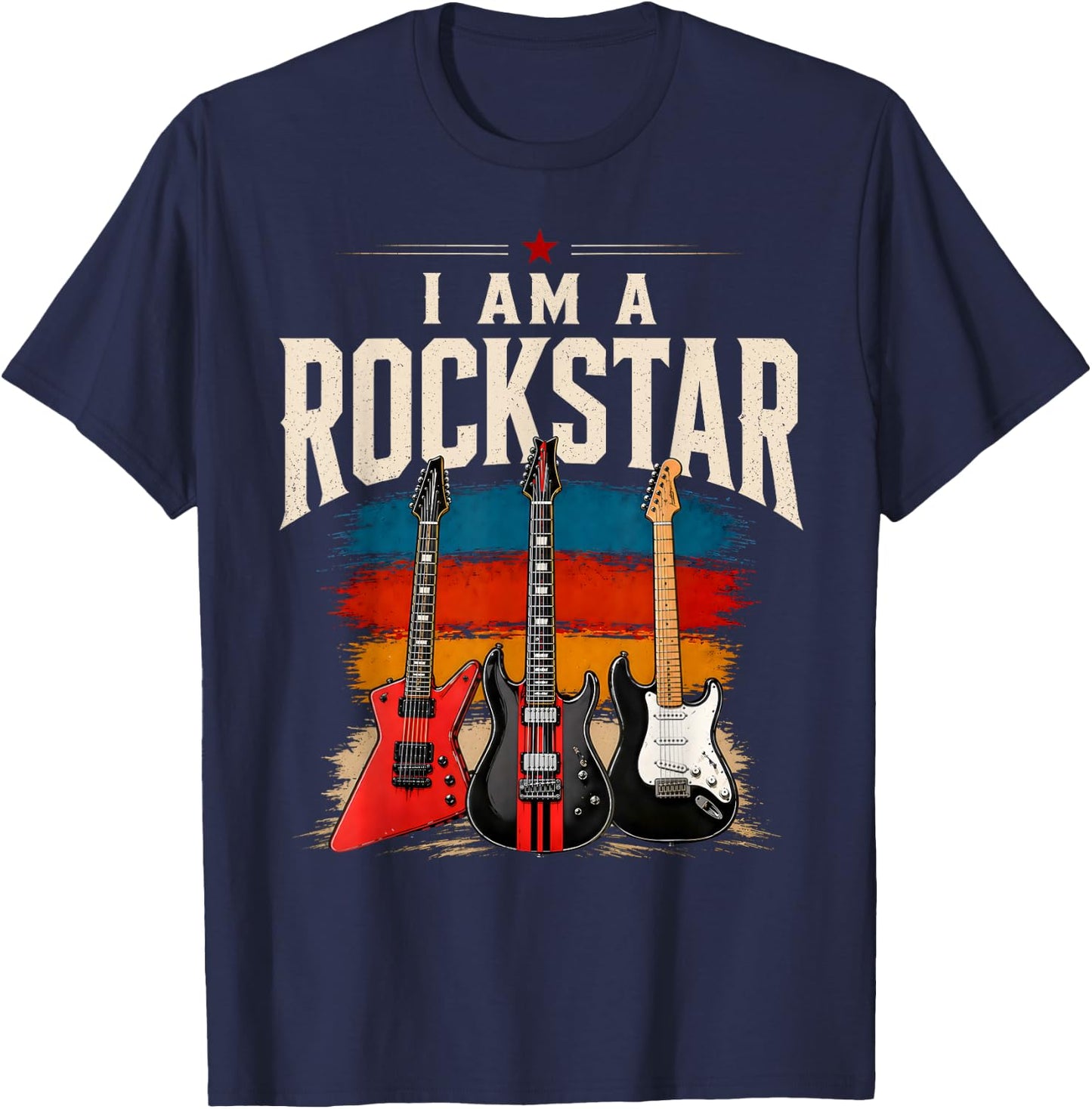 I Am A Rockstar Guitar Lover Rock Star Men Women Kids T-Shirt - T-Shirt | Navy