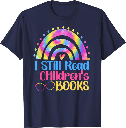 I Still Read Children's books Tie Dye Rainbow Teacher T-Shirt - T-Shirt | Navy