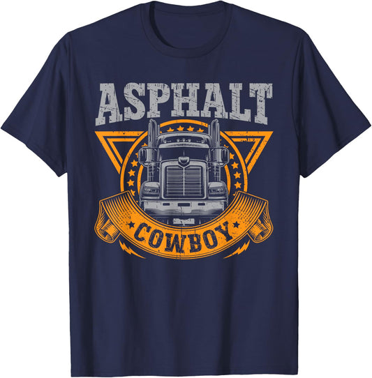 Asphalt Cowboy Cool Truck Driver Design Trucker T-Shirt - T-Shirt | Navy