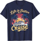 Life Is Better on a Cruise Trip Vacation Family Matching T-Shirt - T-Shirt | Navy