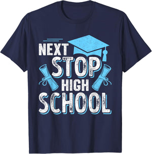Next Stop High School 2025 Last Day Of School Graduation T-Shirt - T-Shirt | Navy