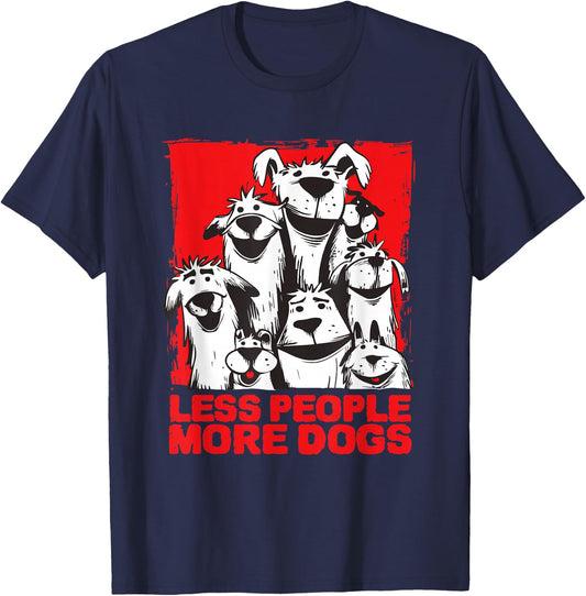 Fewer People More Dogs Dog Love T-Shirt - T-Shirt | Navy