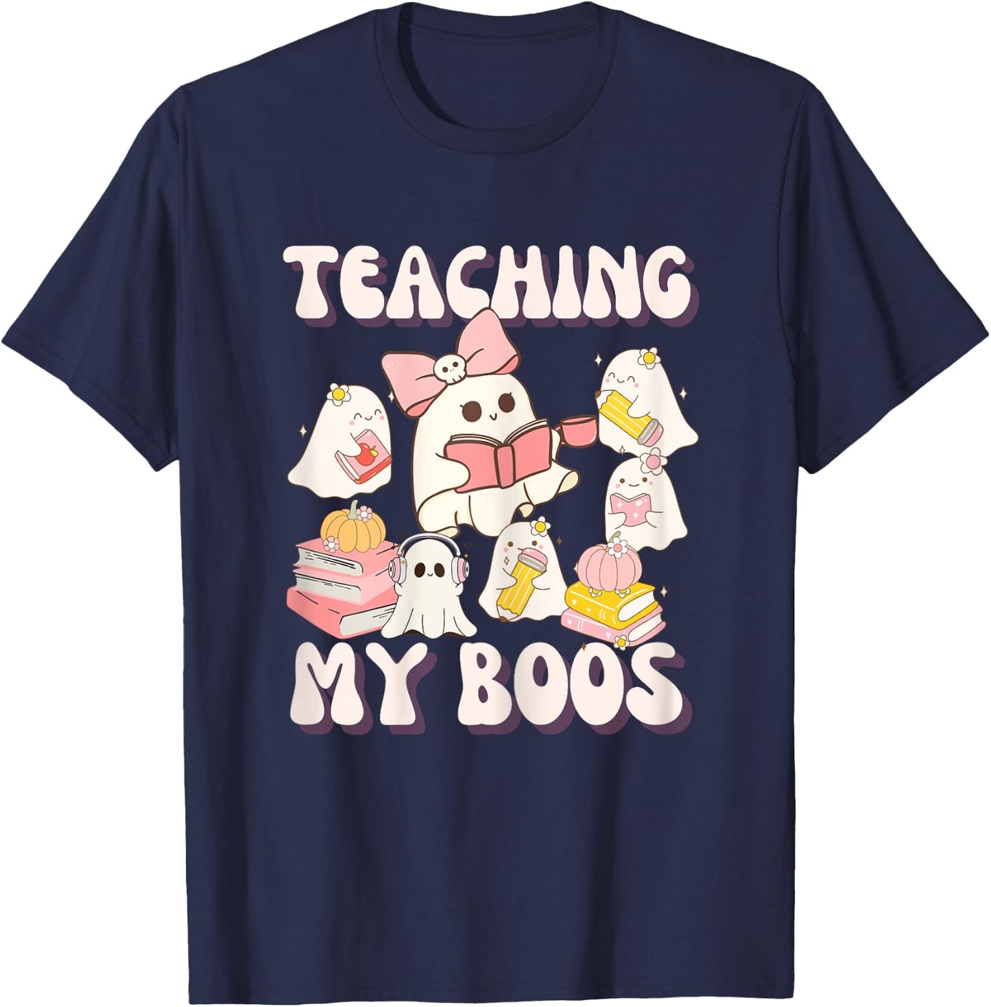 Teacher Halloween Teaching My Boos T-Shirt - T-Shirt | Navy