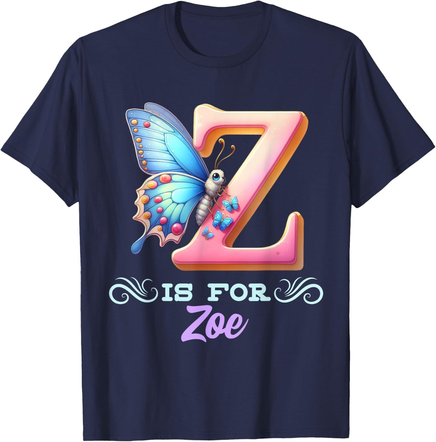Z Is For Zoe Girly Butterfly And Flower Initial Name T-Shirt - T-Shirt | Navy