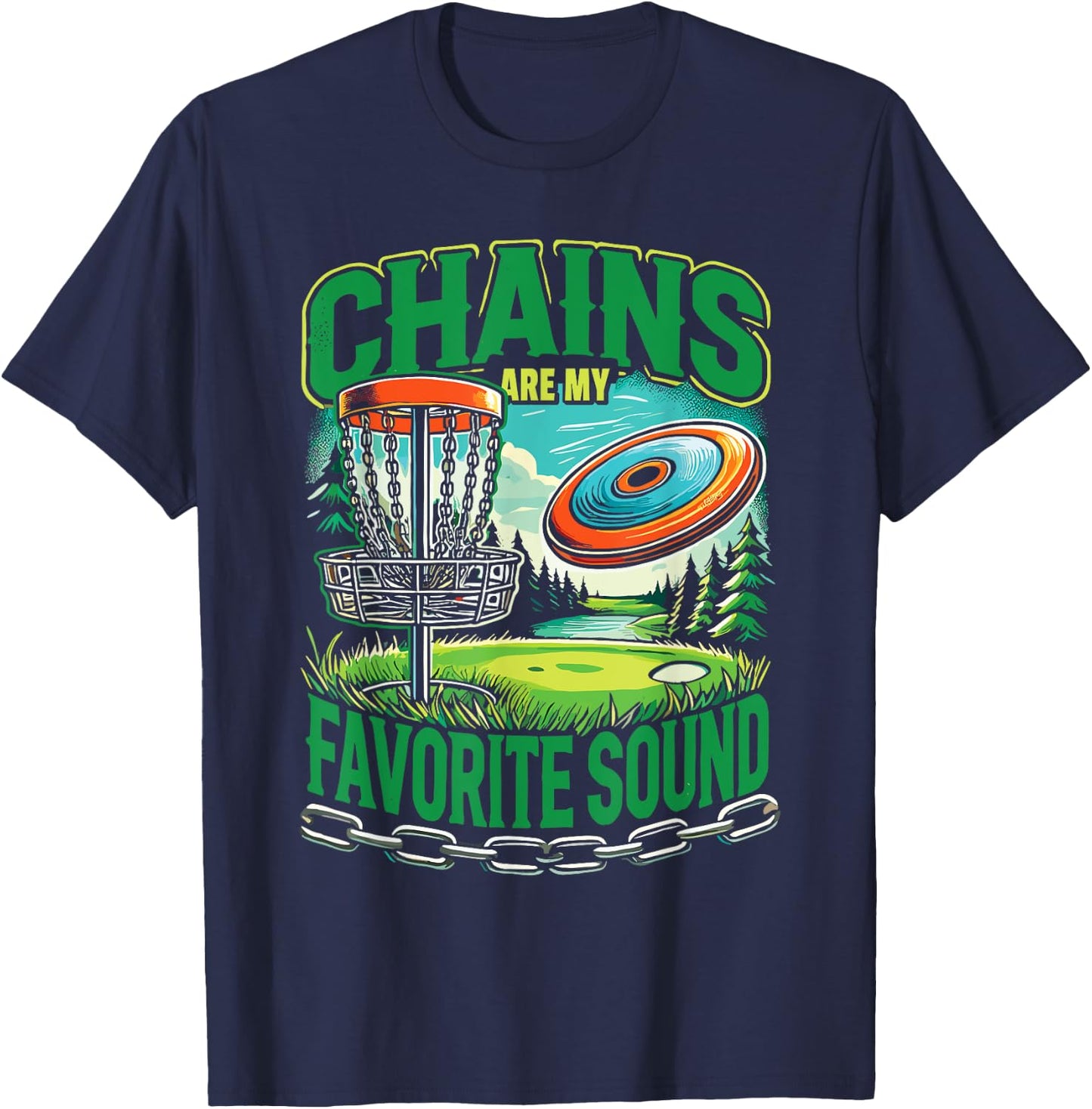 Flying Discc Frisbee Chains Are My Favorite Sound Disc Golf T-Shirt - T-Shirt | Navy