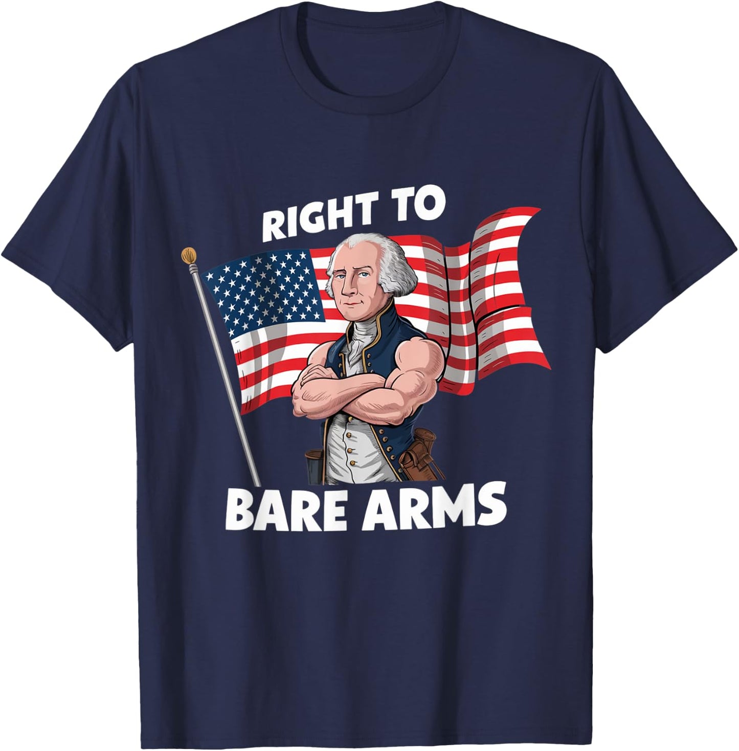 Right To Bare Arms - 4th of July Funny Gym Workout T-Shirt - T-Shirt | Navy