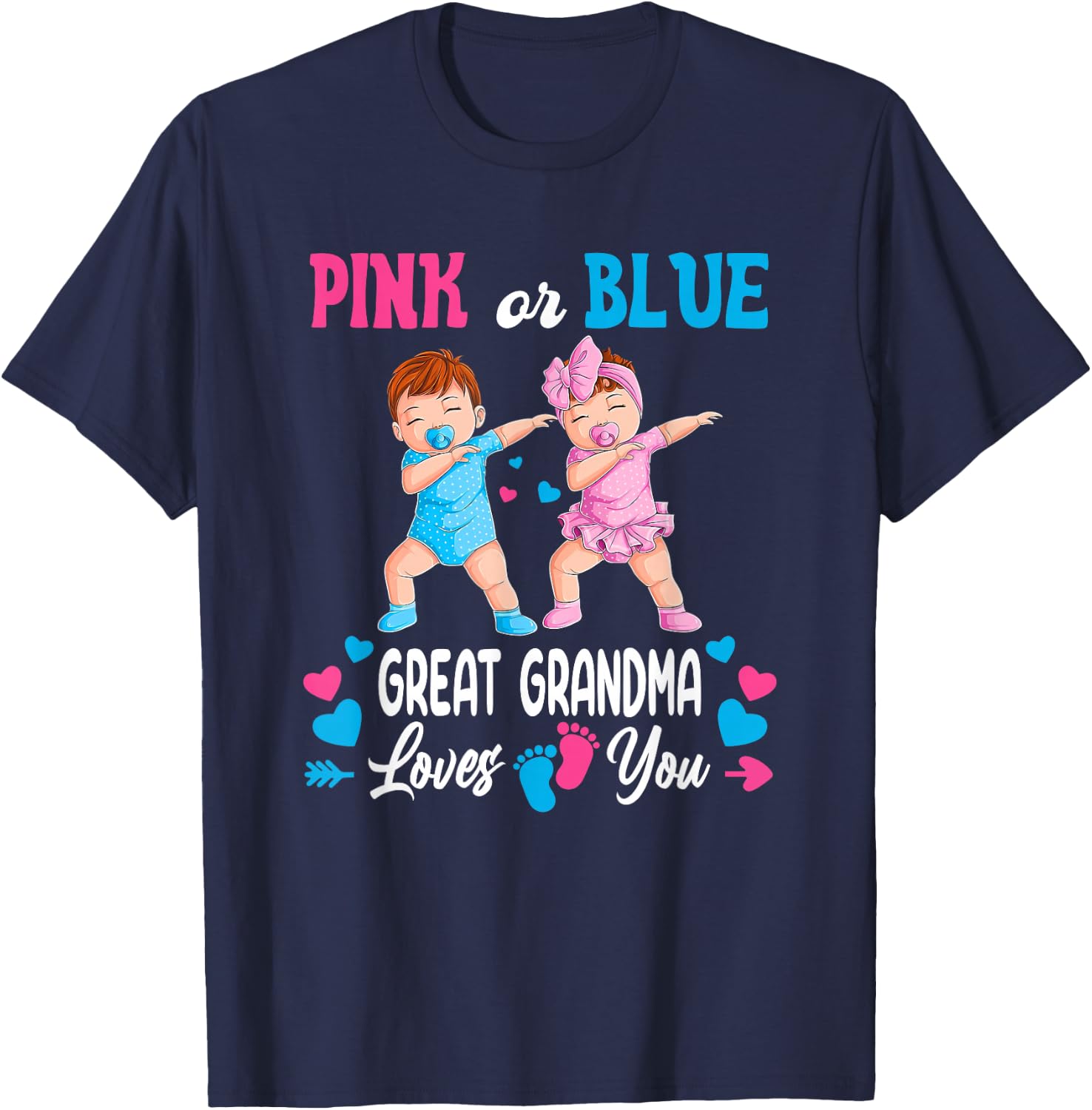 Pink Or Blue Great Grandma Loves You Baby Gender Reveal T-Shirt - T-Shirt | Navy