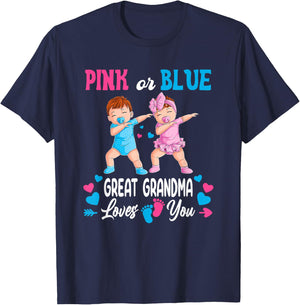 Pink Or Blue Great Grandma Loves You Baby Gender Reveal T-Shirt - T-Shirt | Navy