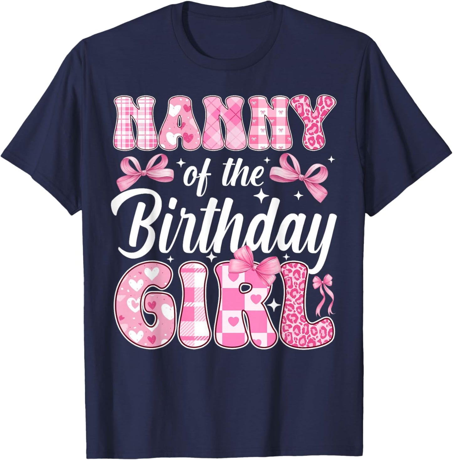 Nanny of The Birthday Girl Family Pink Coquette Bow T-Shirt - T-Shirt | Navy