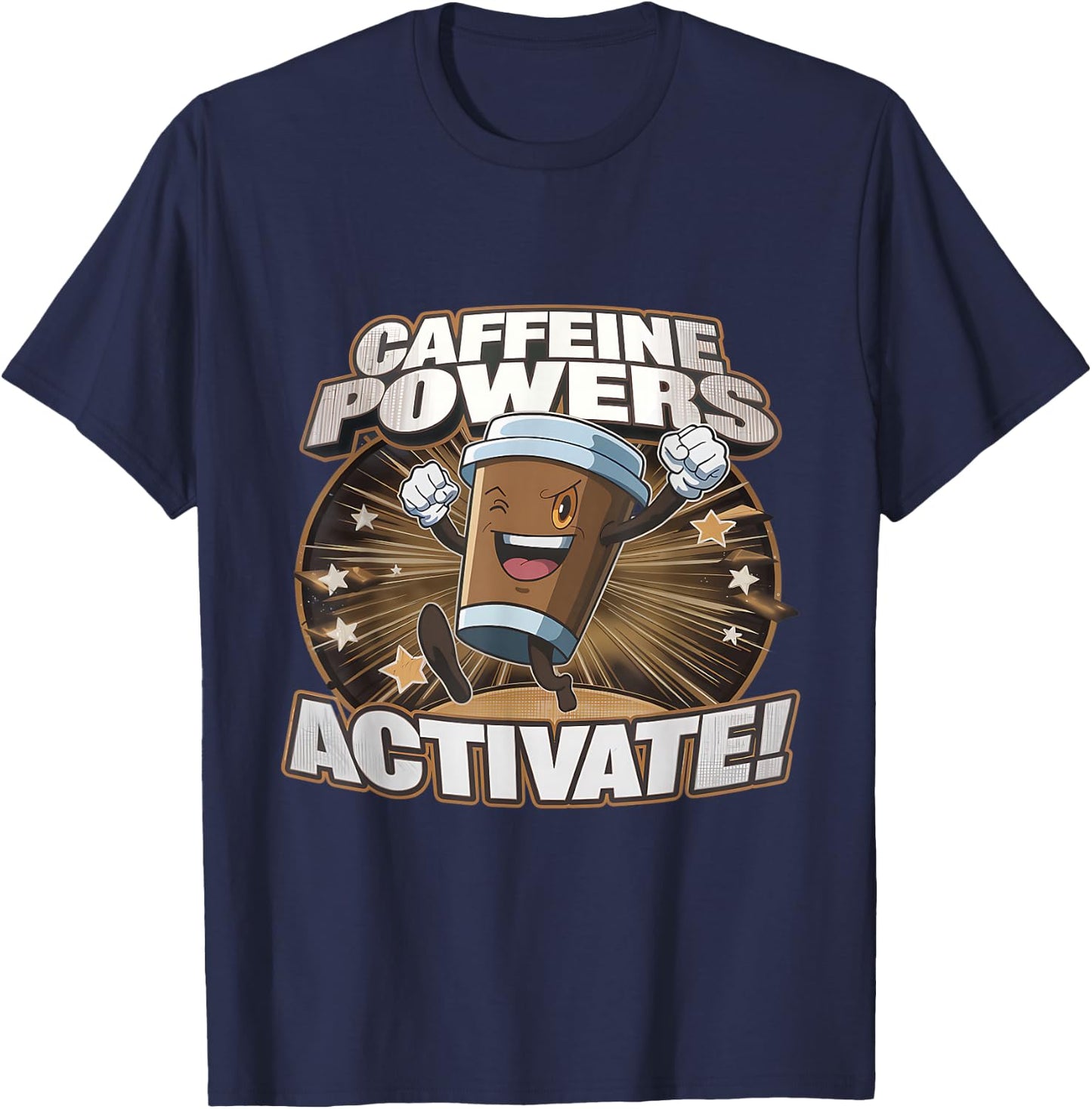 Funny Coffee Addict Caffeine Power Activate T-Shirt - T-Shirt | Navy