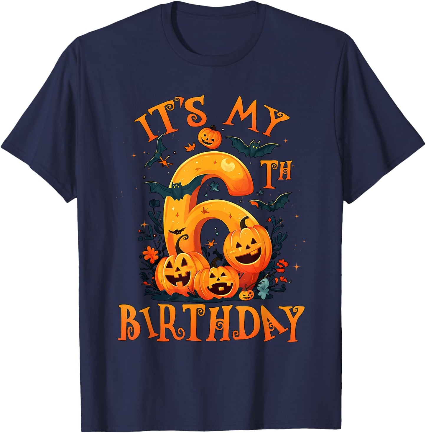 Boo It's My 6th Birthday Halloween Pumpkin 6 Years Old T-Shirt - T-Shirt | Navy