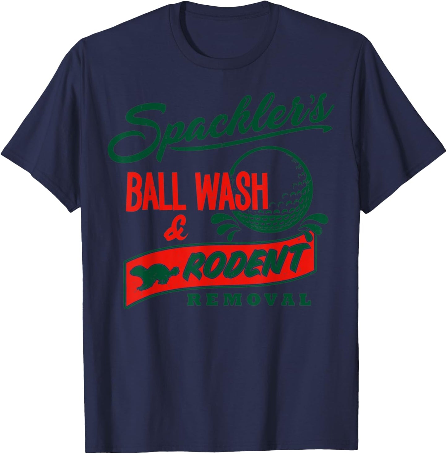Spackler's Ball Wash and Rodent Removal Retro Vintage T-Shirt - T-Shirt | Navy