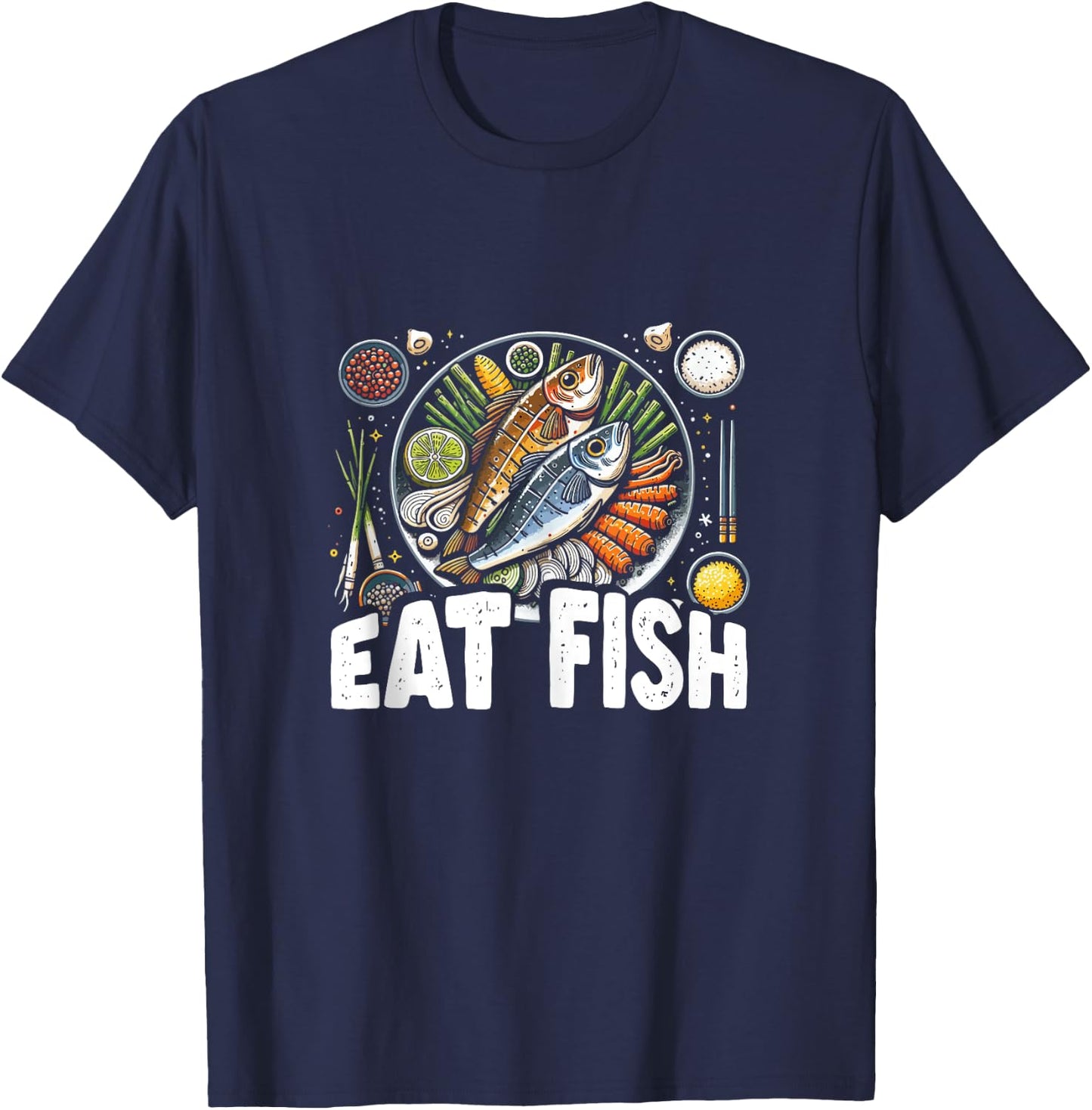Funny Pescatarian Fishing Fisherman Gift - Eat Fish T-Shirt - T-Shirt | Navy