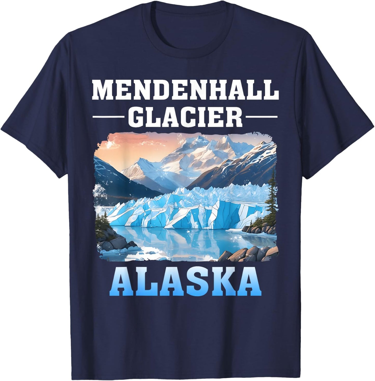 Mendenhall Glacier Alaska Outdoor Hiking Camping T-Shirt - T-Shirt | Navy