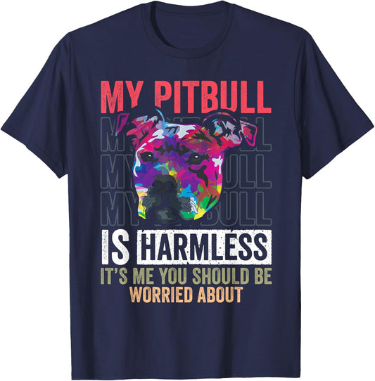 Funny Pitbull is Harmless Pittie Mom Dog Lover Pitbull Owner Women T-Shirt - T-Shirt | Navy