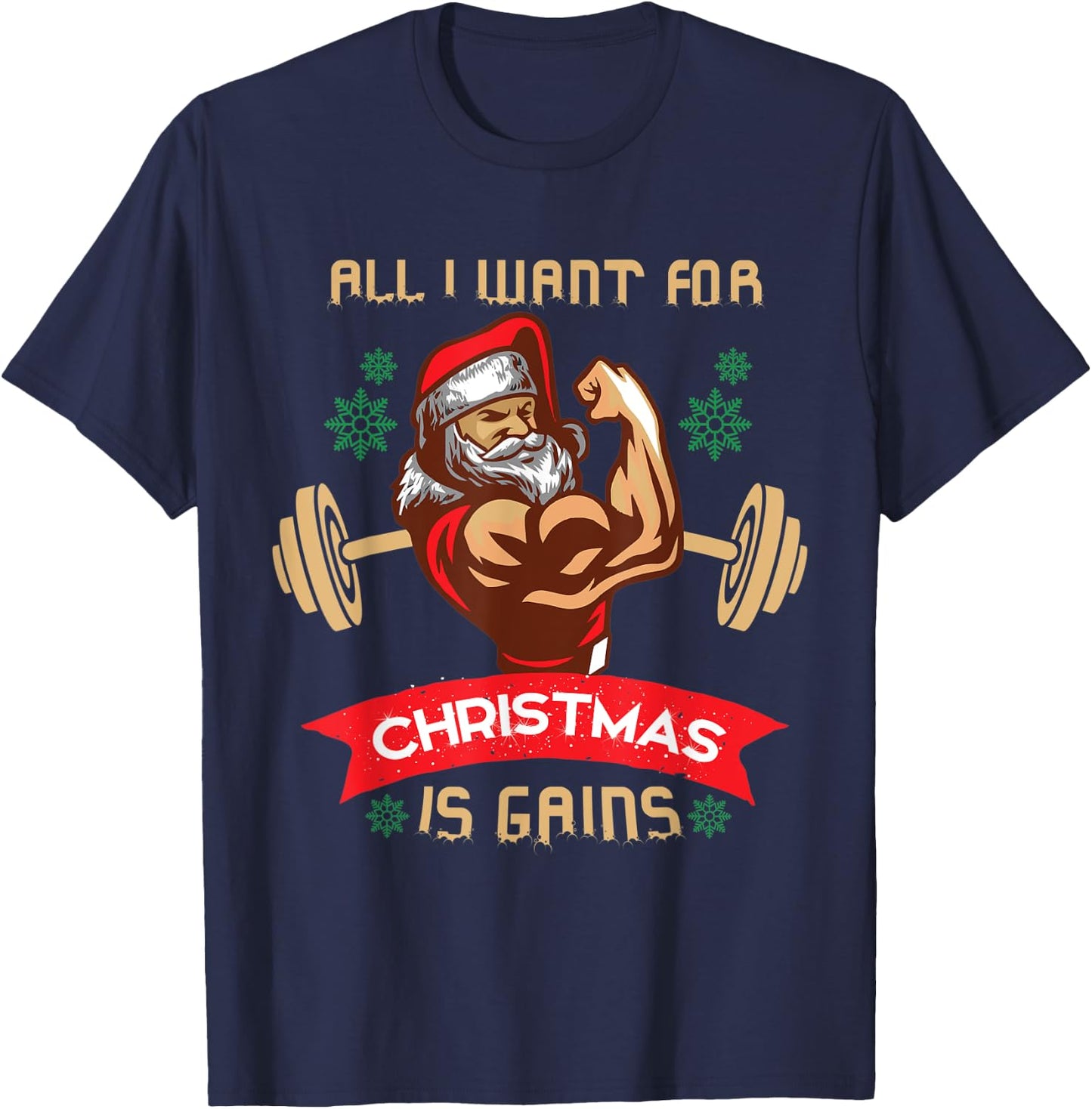 All I Want For Christmas Is Gains Gym Workout Santa Print T-Shirt - T-Shirt | Navy
