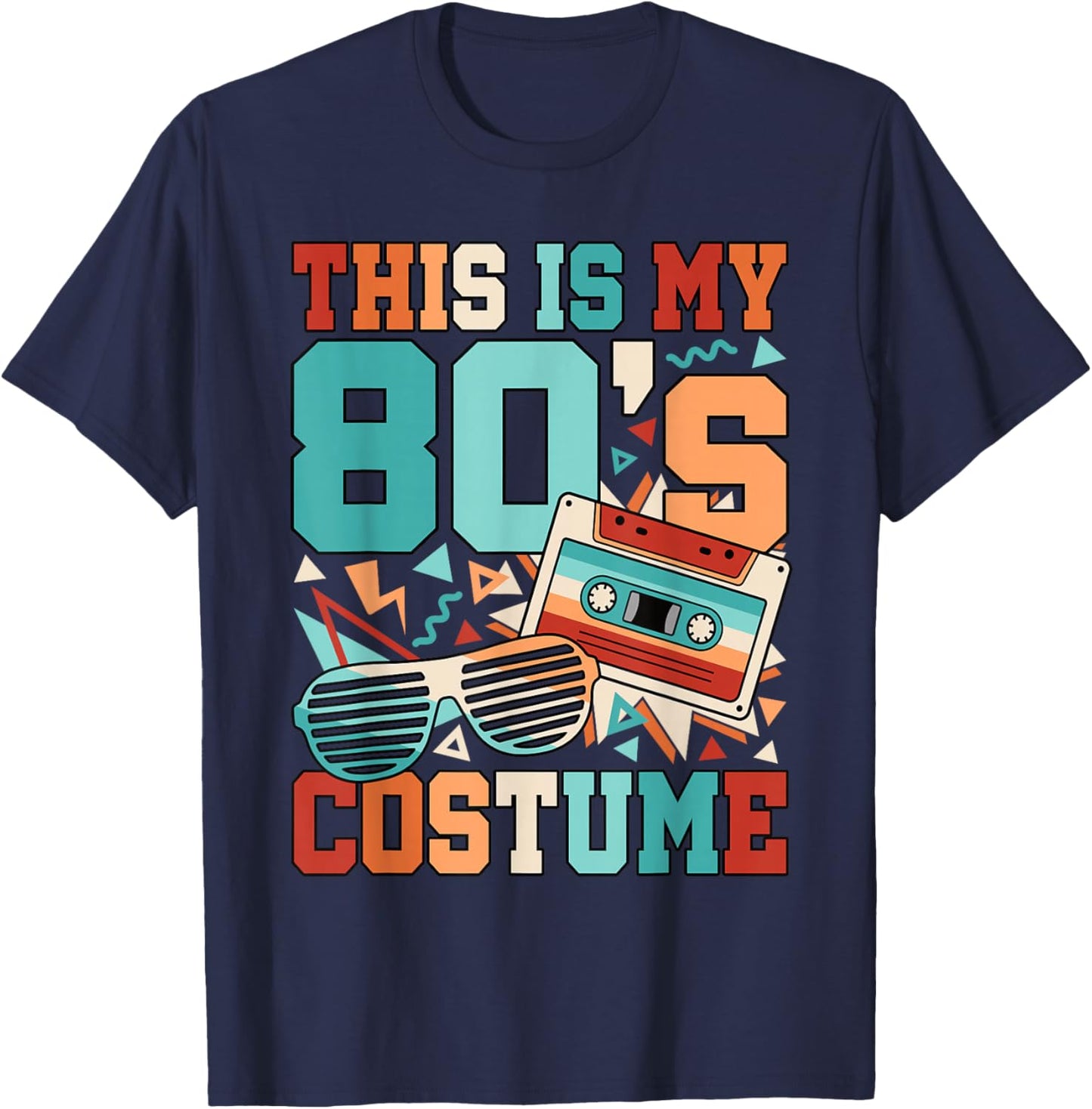 This Is My 80s Costume 1980s 80s Outfit Disco Party Retro T-Shirt - T-Shirt | Navy