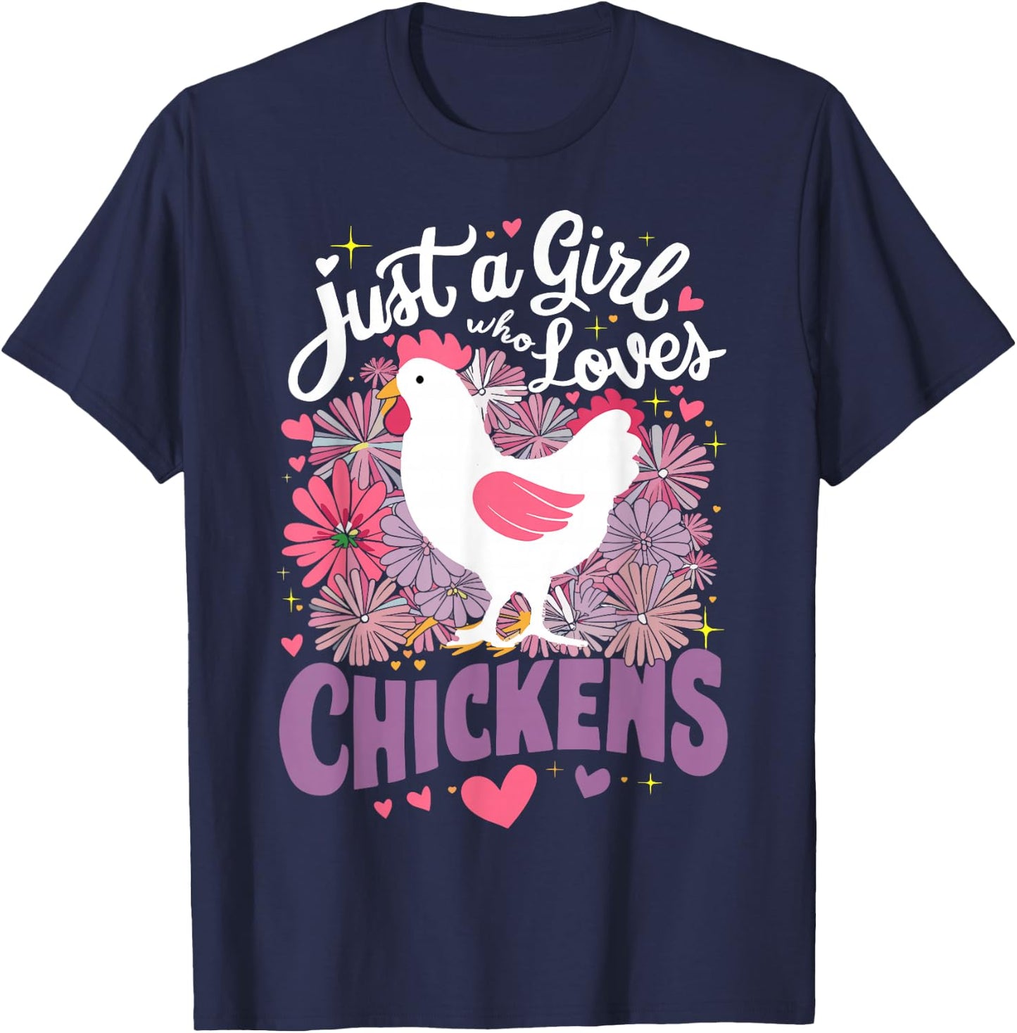 Just A Girl Who Loves Chickens Chicken T-Shirt - T-Shirt | Navy