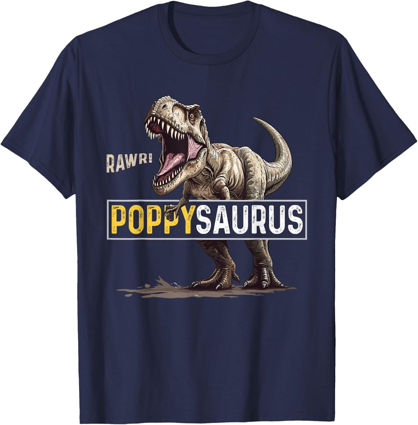 Poppy saurus T Rex Dino For Dinosaur Lover's Birthday T-Shirt - T-Shirt | Navy