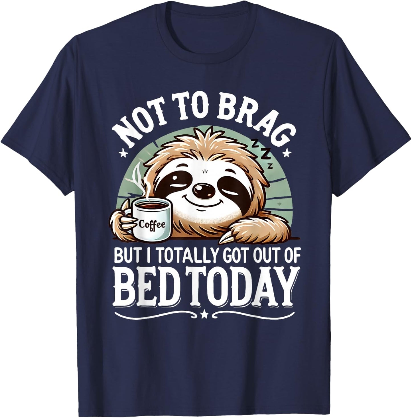 Cute Sloth Coffee Funny Quote Caffeine Lover Gift Women Men T-Shirt - T-Shirt | Navy