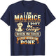 I am Maurice Shirt Personalized Maurice First Name T-Shirt - T-Shirt | Navy
