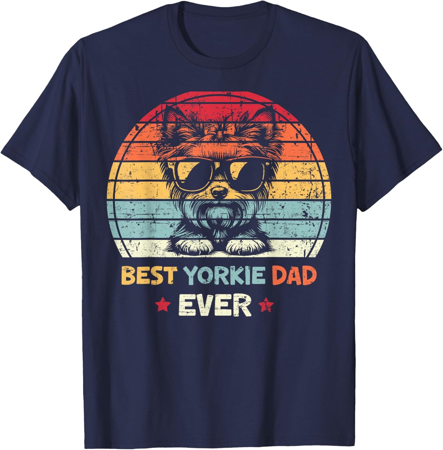 Best Yorkie Dad Ever Fathers Day Dog Lover Yorkshire Terrier Women T-Shirt - T-Shirt | Navy