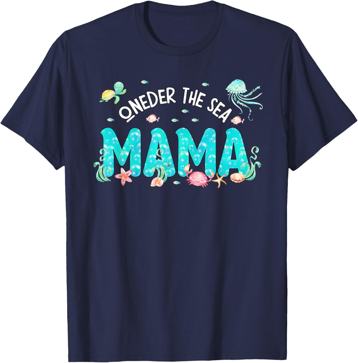 Under Sea Mama Birthday Girl Boy Matching Family Party T-Shirt - T-Shirt | Navy