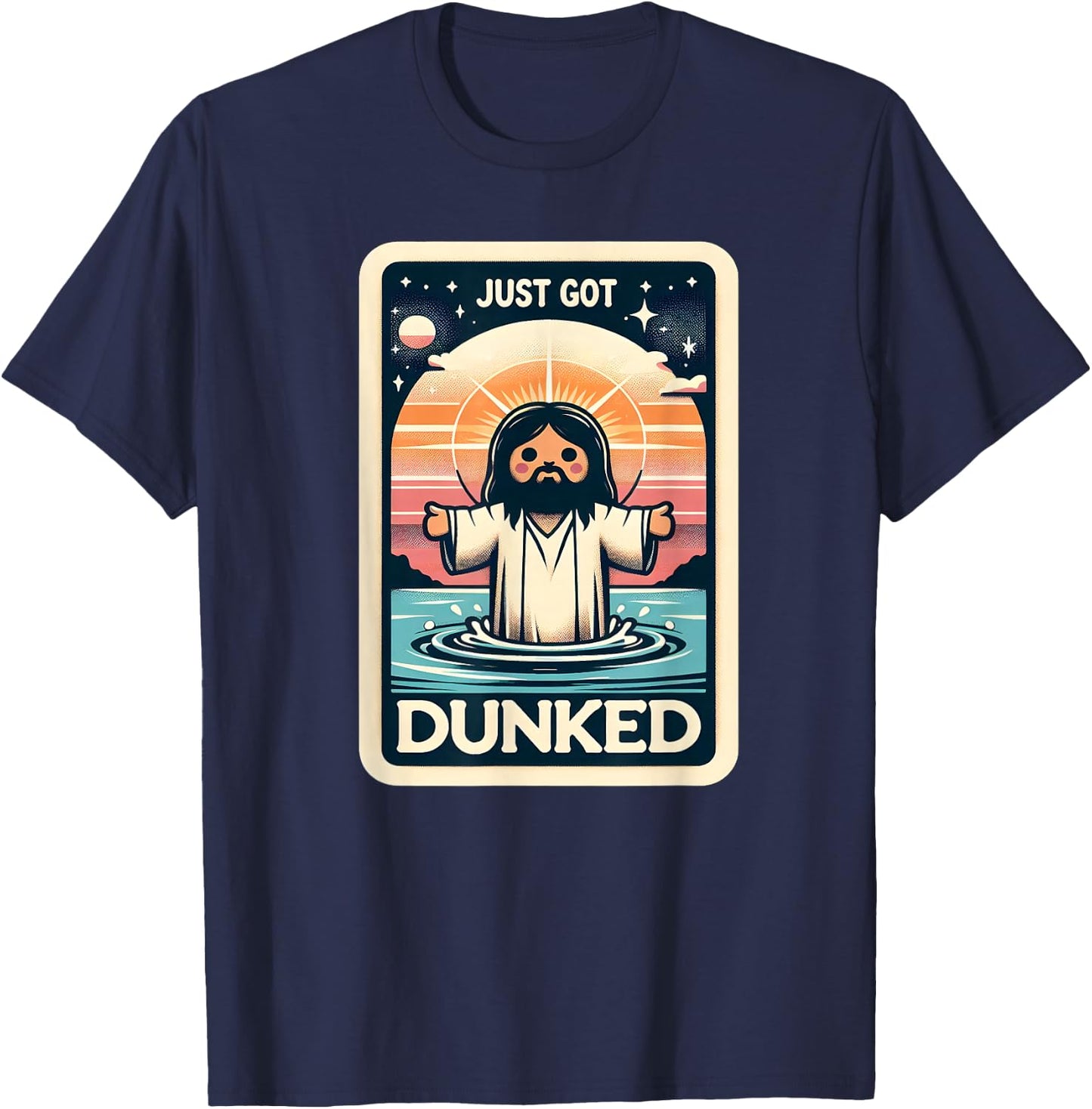 Just Got Dunked Made Christian New Jesus Kids Baptism Tarot T-Shirt - T-Shirt | Navy