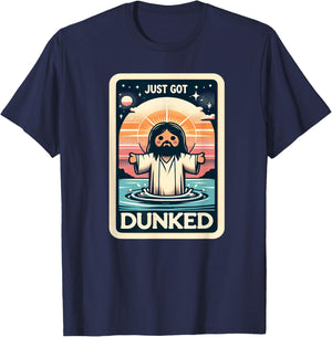 Just Got Dunked Made Christian New Jesus Kids Baptism Tarot T-Shirt - T-Shirt | Navy