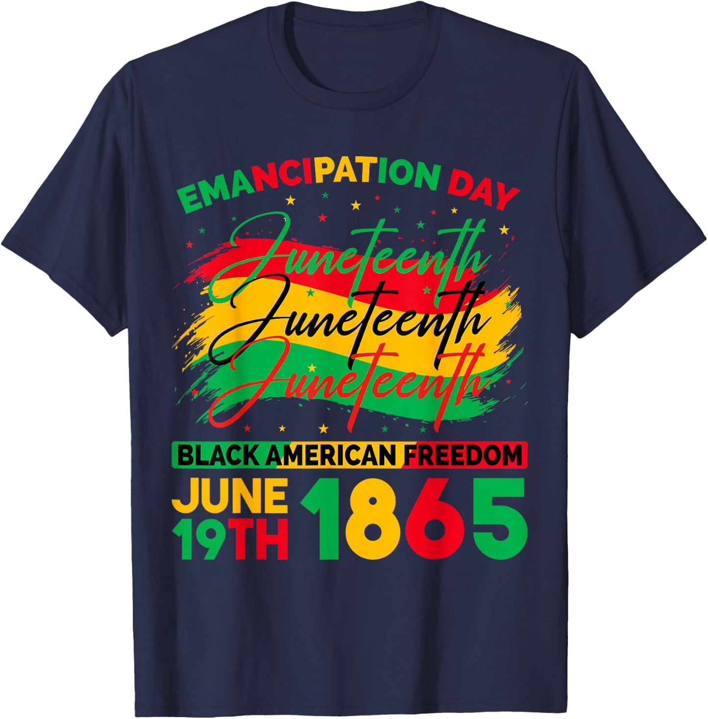 Juneteenth Black American Feedom 1865 Juneteenth Men Women T-Shirt - T-Shirt | Navy